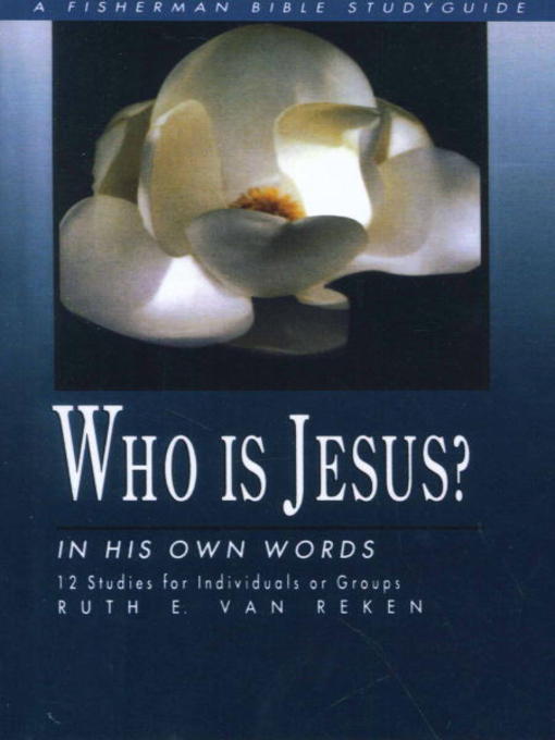 Title details for Who Is Jesus? by Ruth E. Van Reken - Available